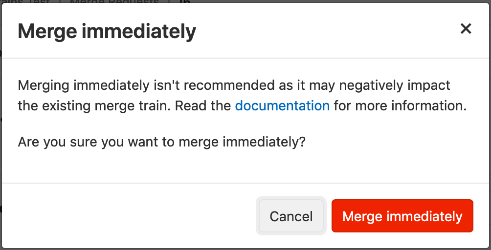 Merge immediately confirmation dialog